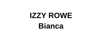 IZZY ROWE Bianca